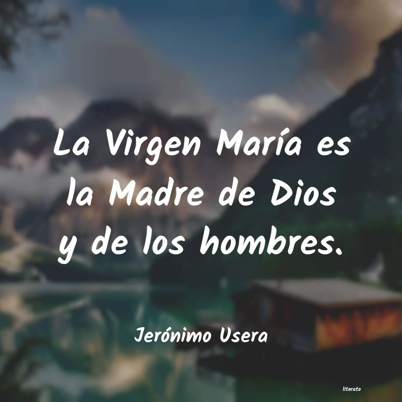 Frases de Jerónimo Usera