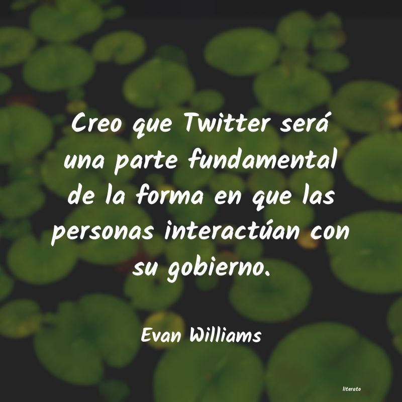 Frases de Evan Williams