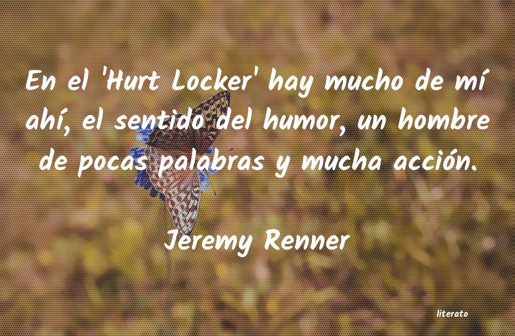 Frases de Jeremy Renner