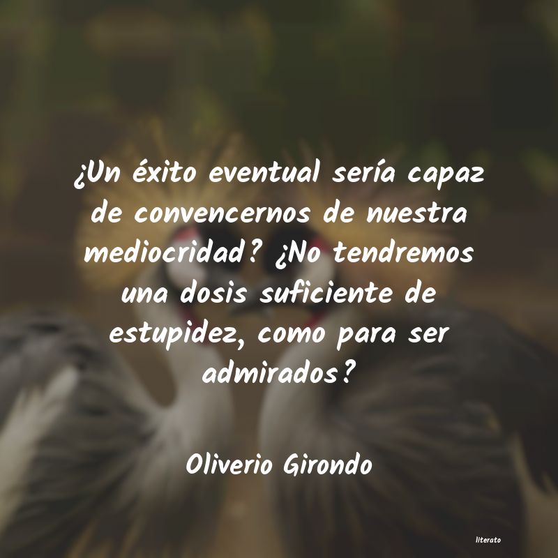 Frases de Oliverio Girondo