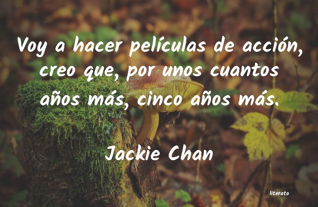 frases de Jackie Chan
