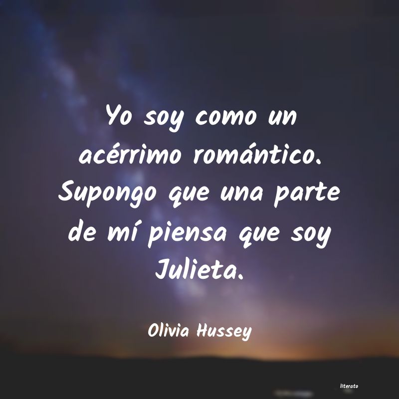 frases de Olivia Hussey
