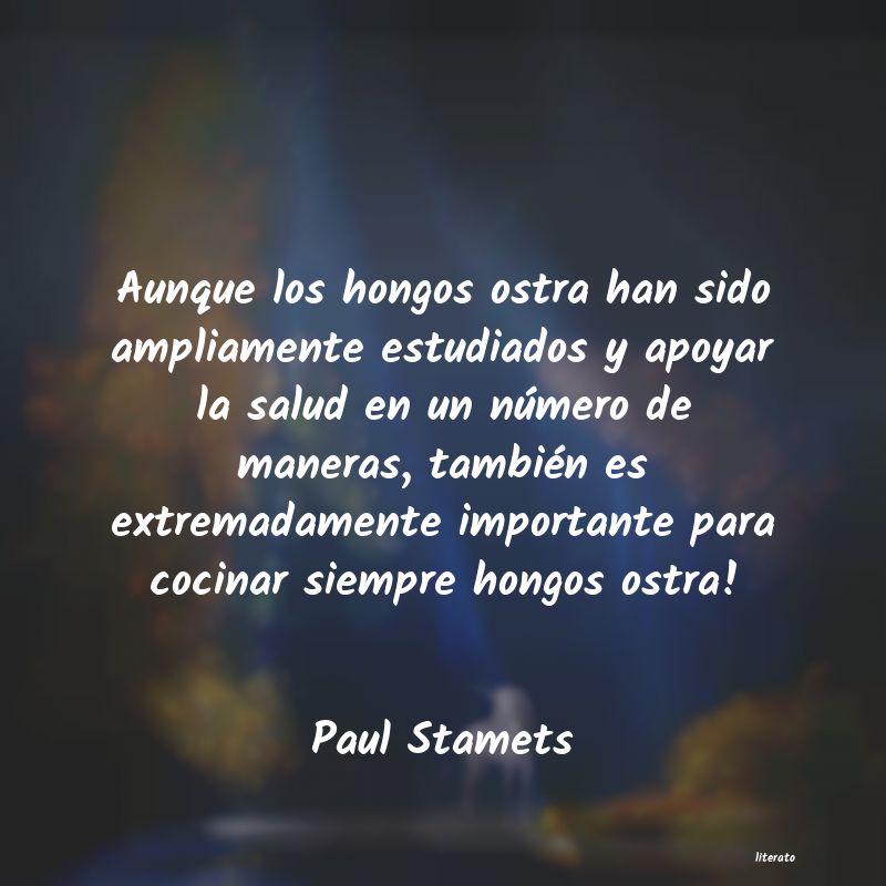 Frases de Paul Stamets