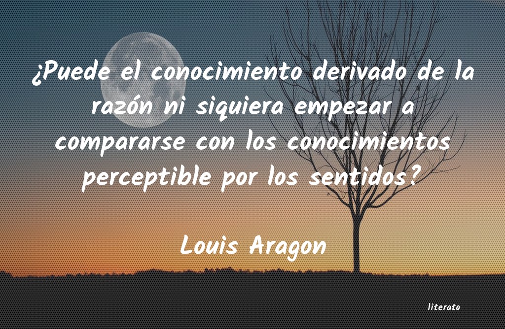 Frases de Louis Aragon