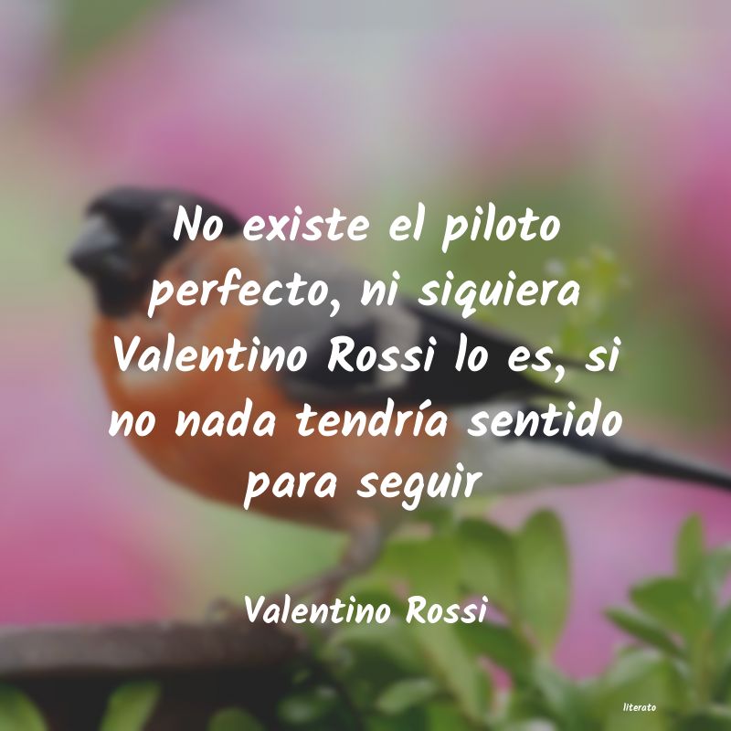 Frases de Valentino Rossi