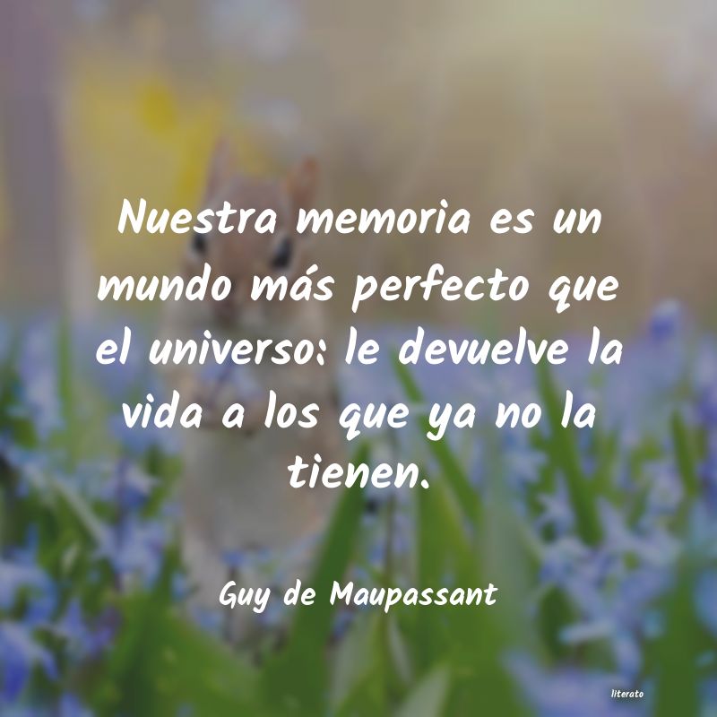 Frases de Guy de Maupassant