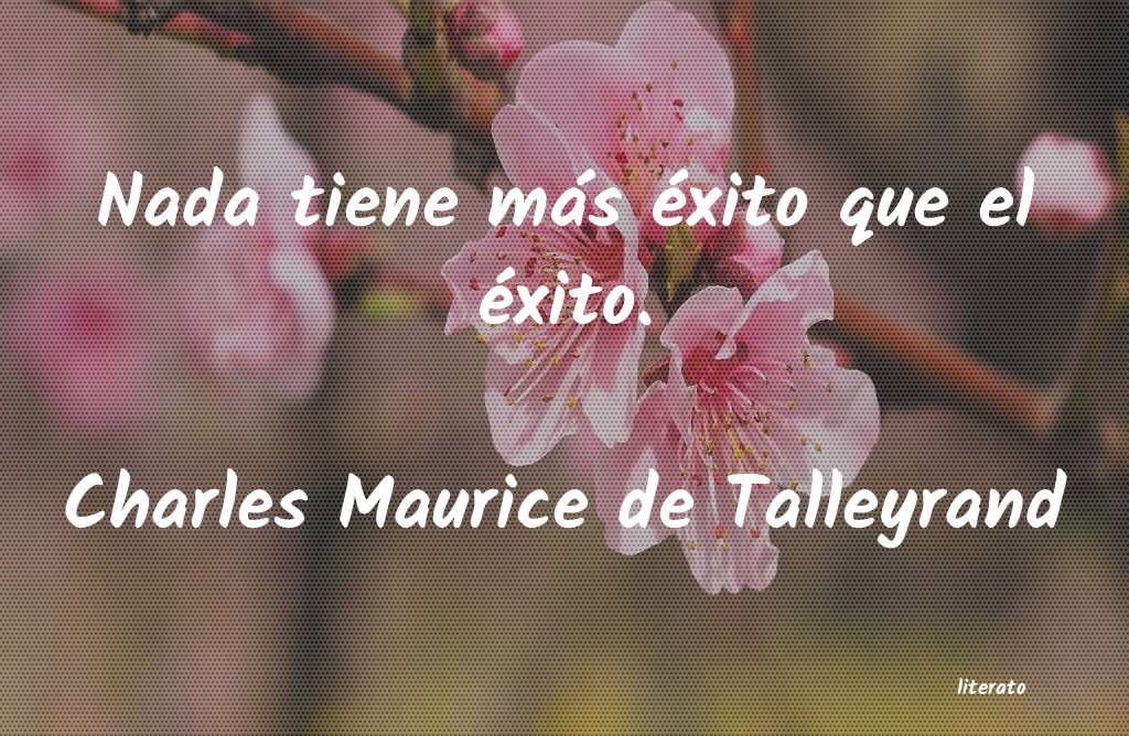 Frases de Charles Maurice de Talleyrand