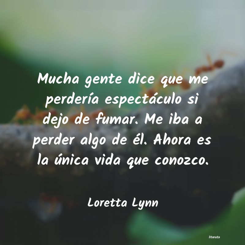 Frases de Loretta Lynn