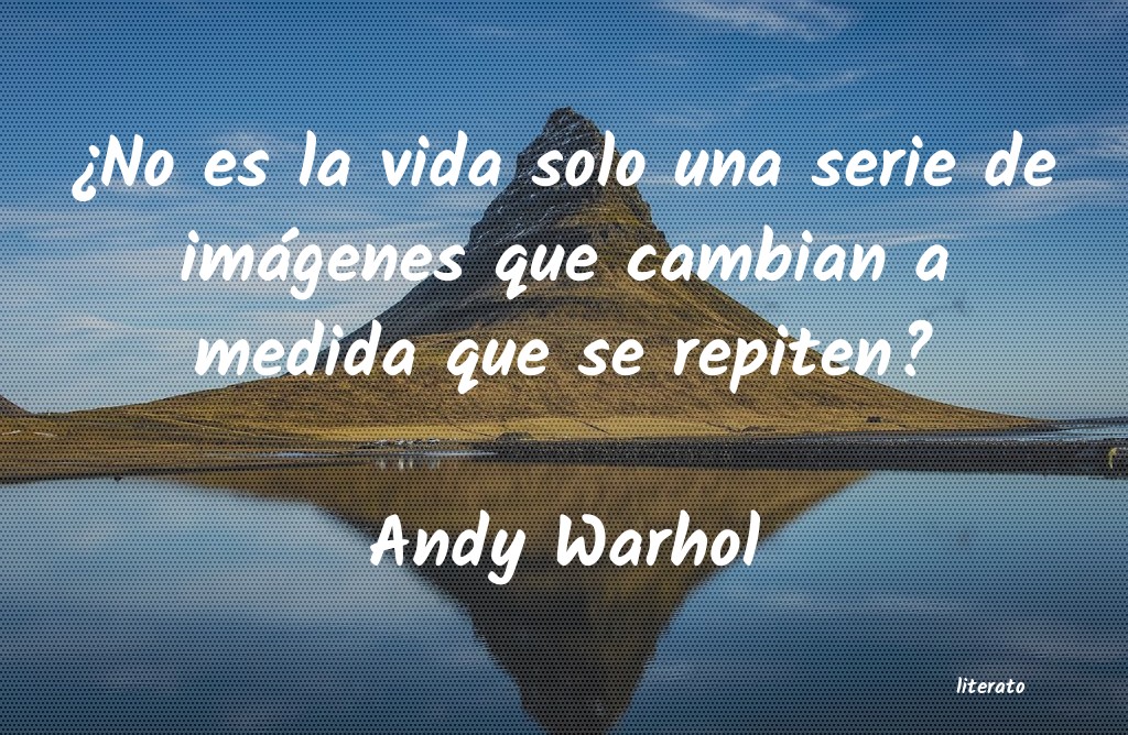 Frases de Andy Warhol