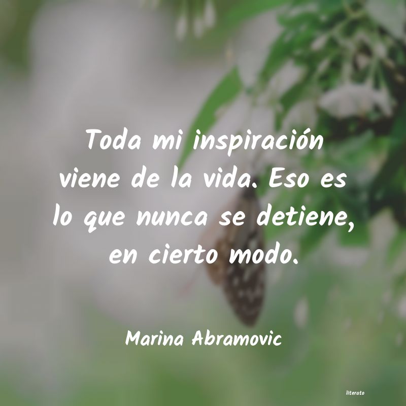 Frases de Marina Abramovic