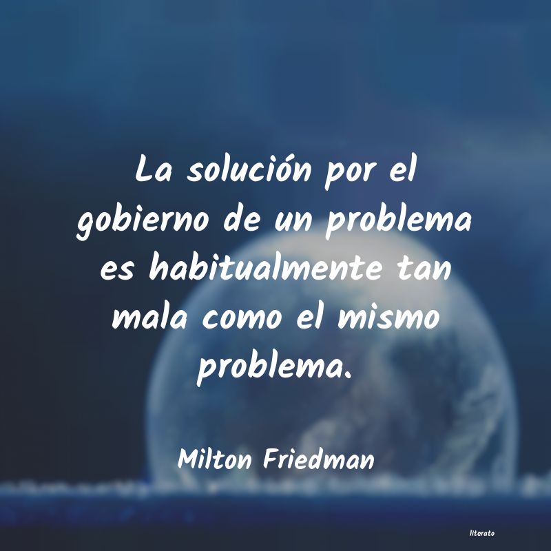 Frases de Milton Friedman