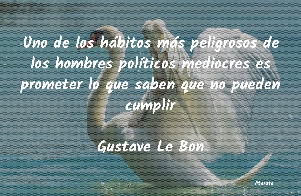 Frases de Gustave Le Bon