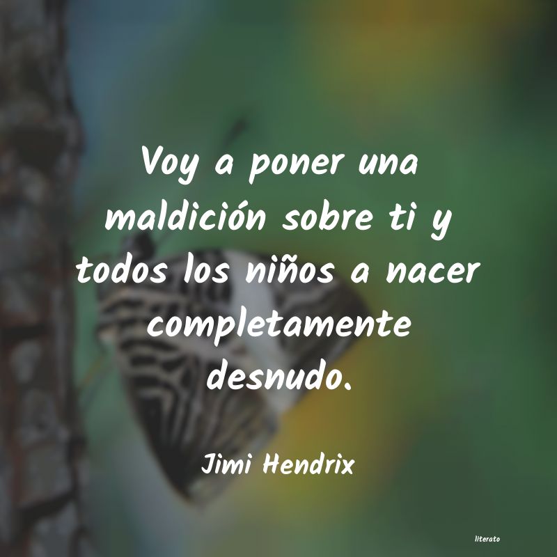 Frases de Jimi Hendrix