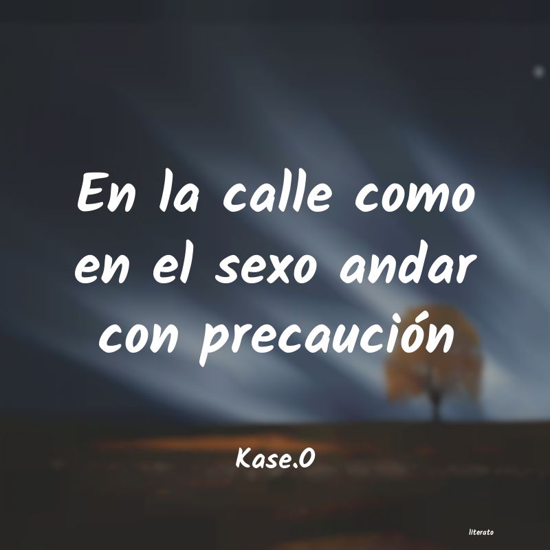 frases de Kase.O