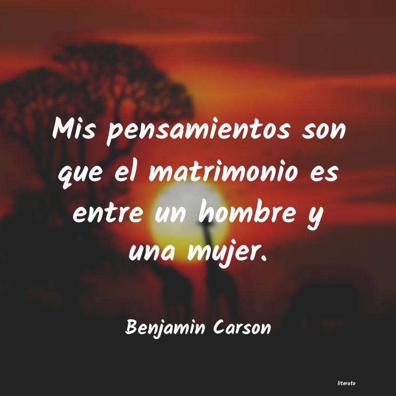 Frases de Benjamin Carson