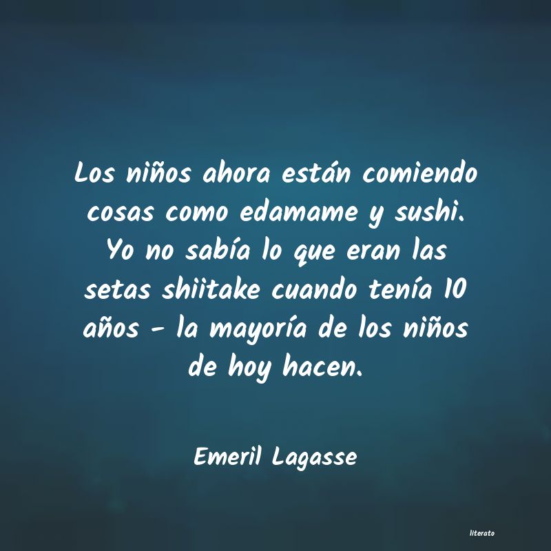 Frases de Emeril Lagasse