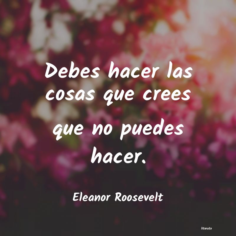 Frases de Eleanor Roosevelt