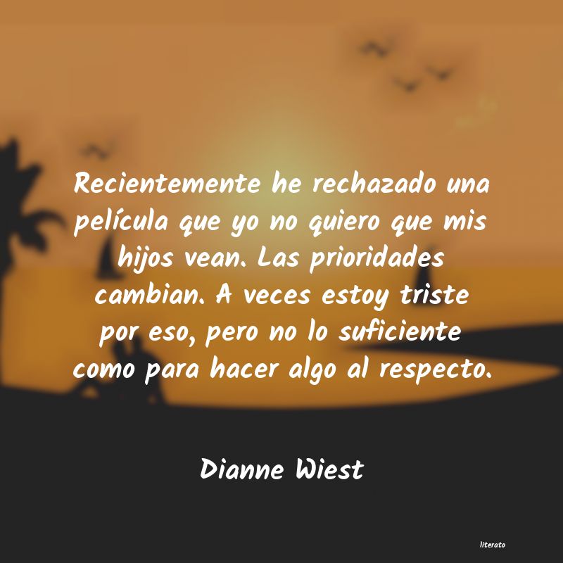 Frases de Dianne Wiest