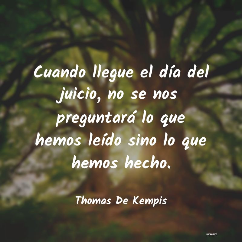 Frases de Thomas De Kempis