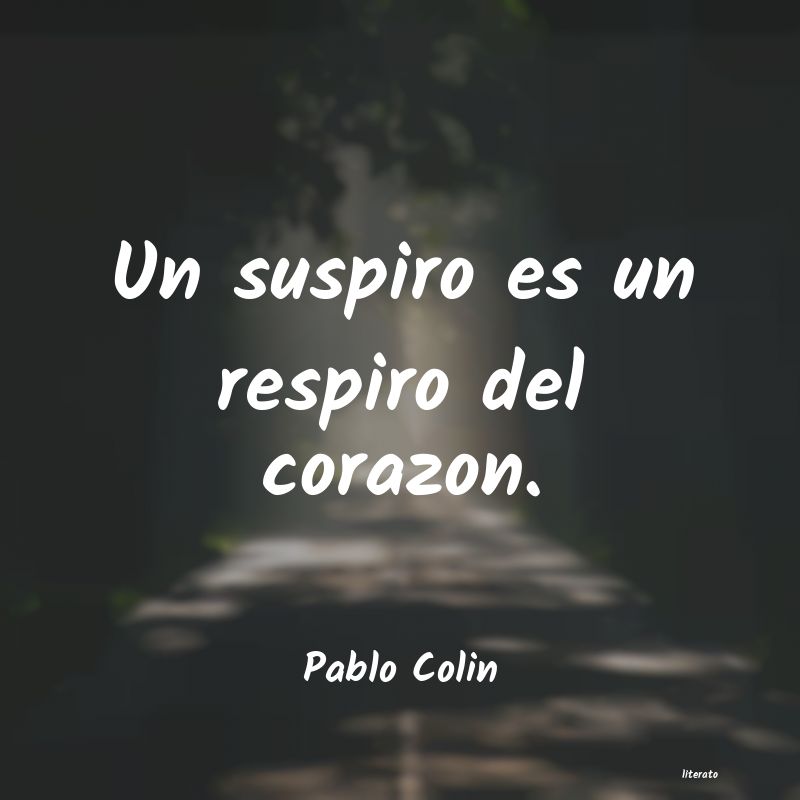 Frases de Pablo Colin