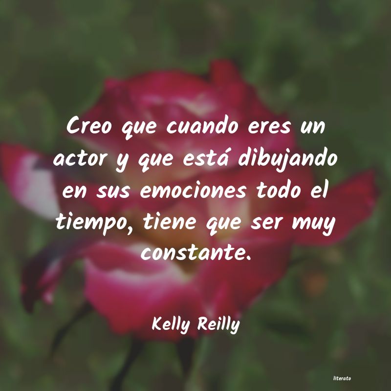 frases de Kelly Reilly