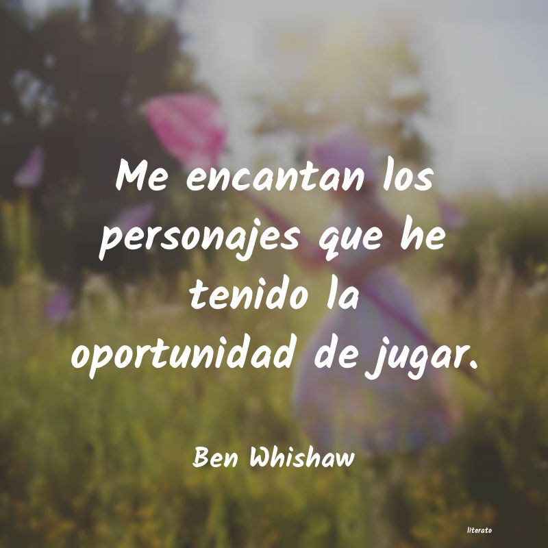 Frases de Ben Whishaw