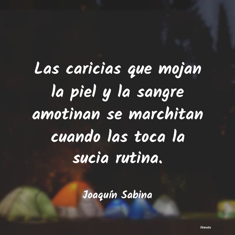 frases de JoaquÃn Sabina