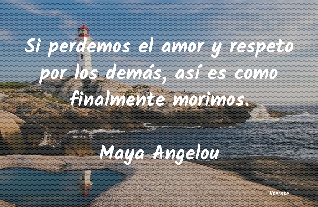 Frases de Maya Angelou