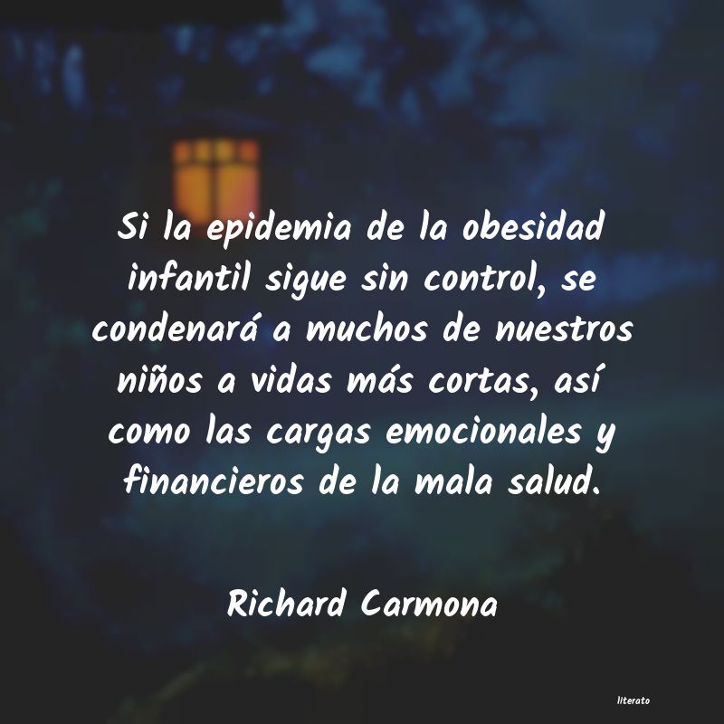 Frases de Richard Carmona
