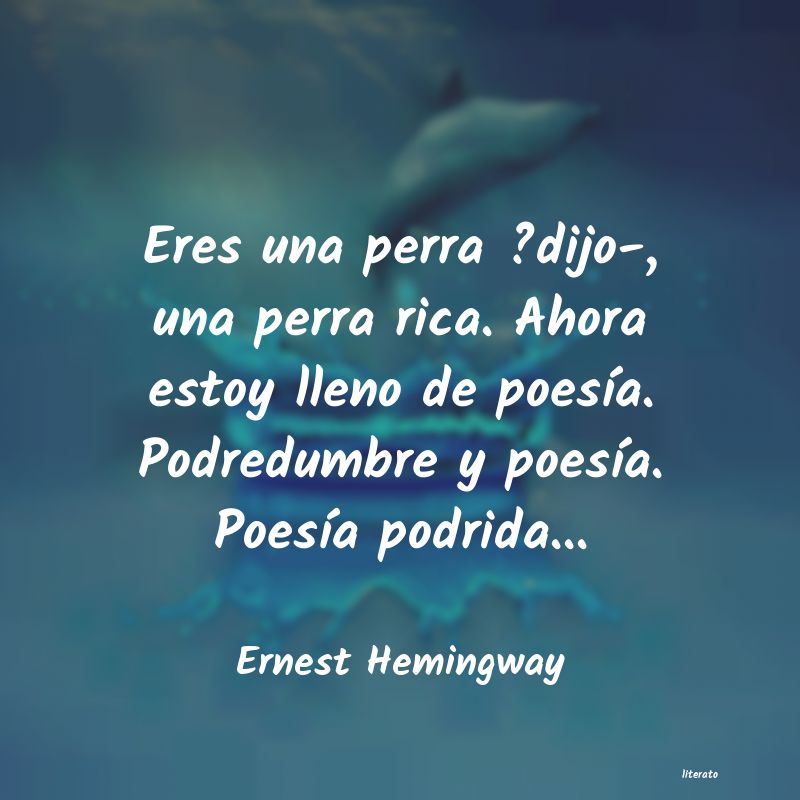 Frases de Ernest Hemingway