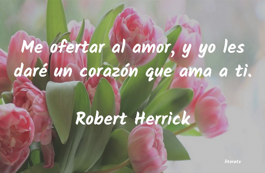 frases de Robert Herrick