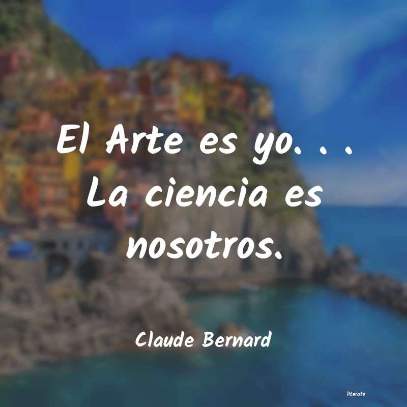 Frases de Claude Bernard