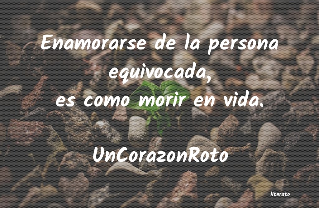 frases de UnCorazonRoto