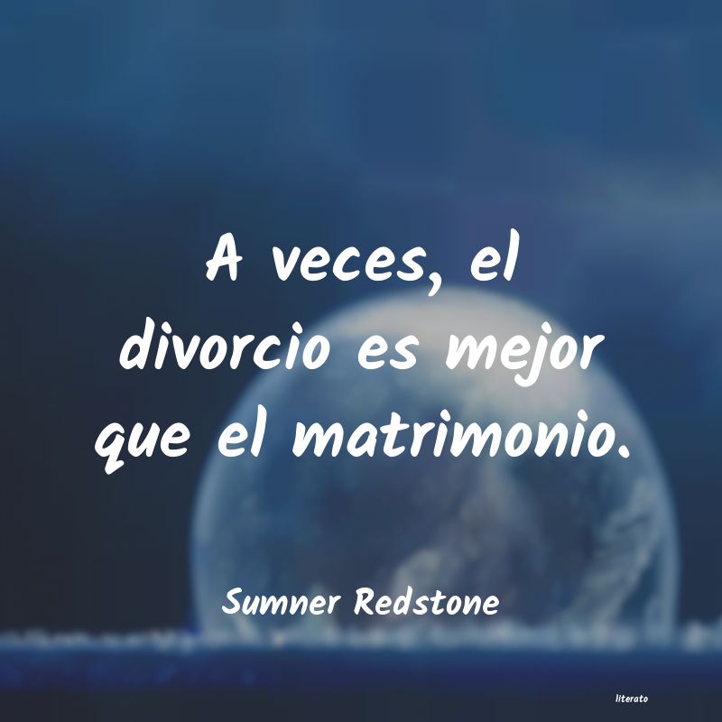 frases de Sumner Redstone