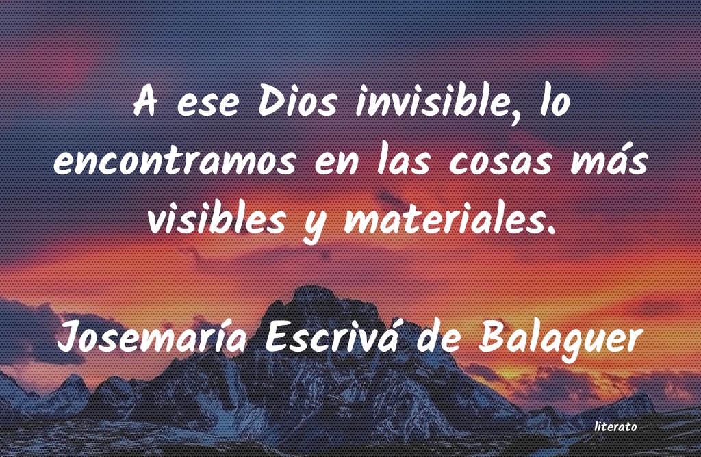 frases de JosemarÃa Escrivá de Balaguer