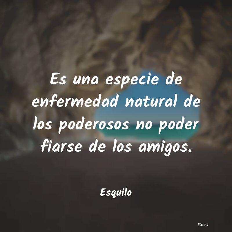 Frases de Esquilo