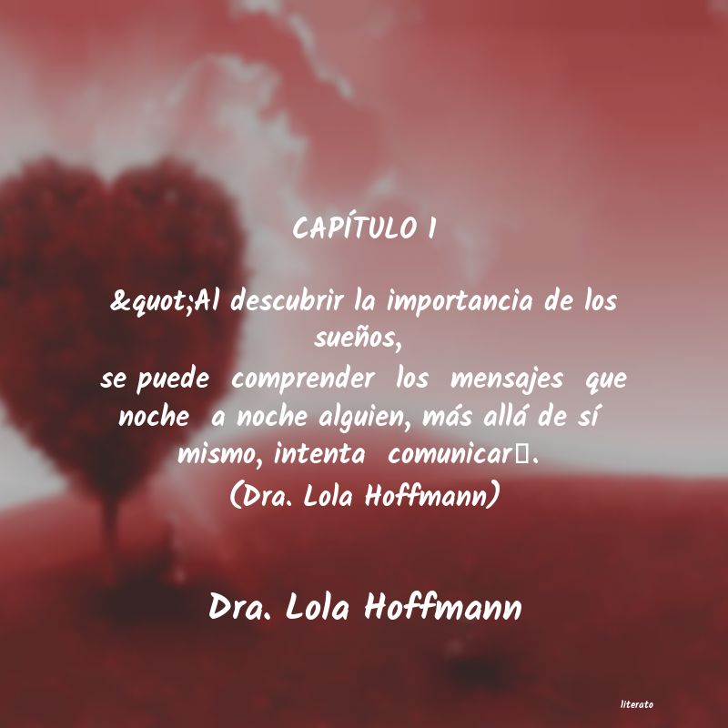 Frases de Dra. Lola Hoffmann