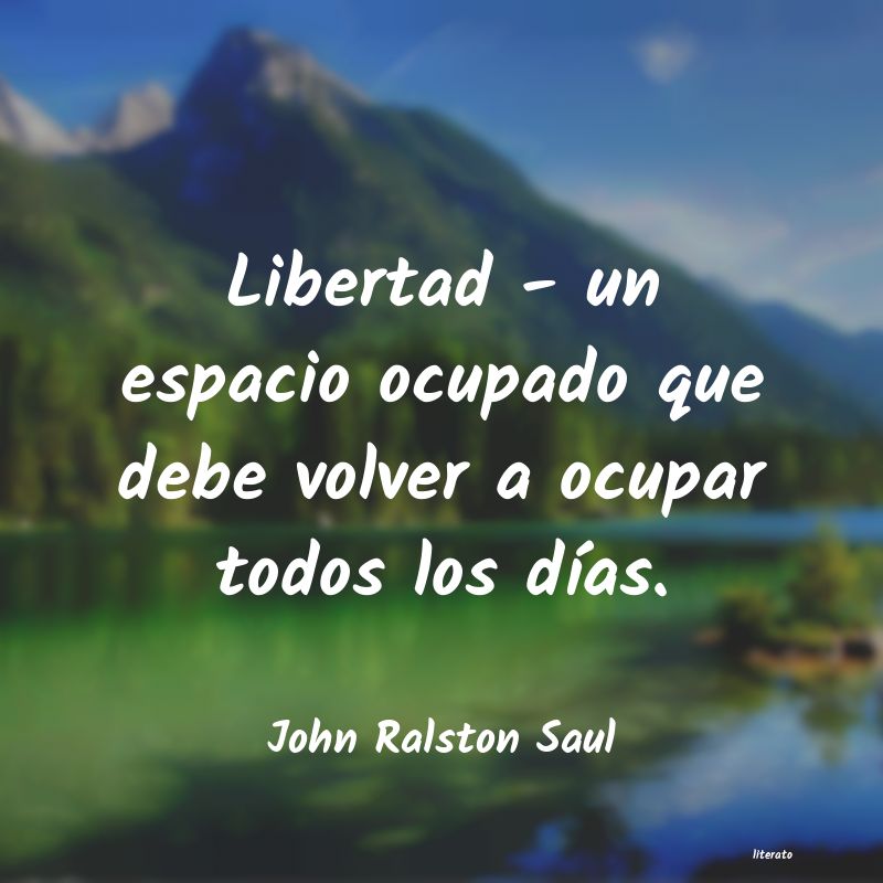 Frases de John Ralston Saul