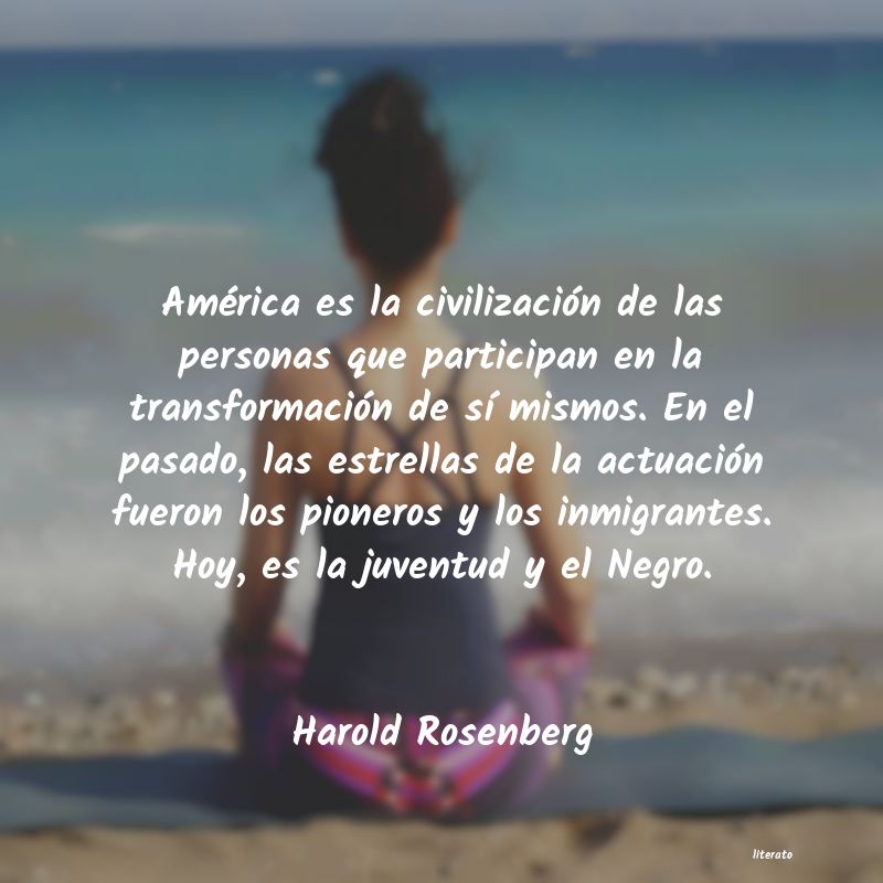 Frases de Harold Rosenberg