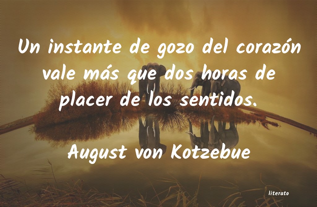 Frases de August von Kotzebue