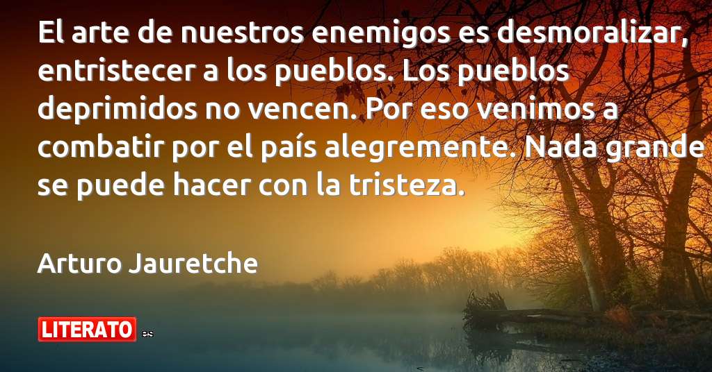 frases de arturo jauretche