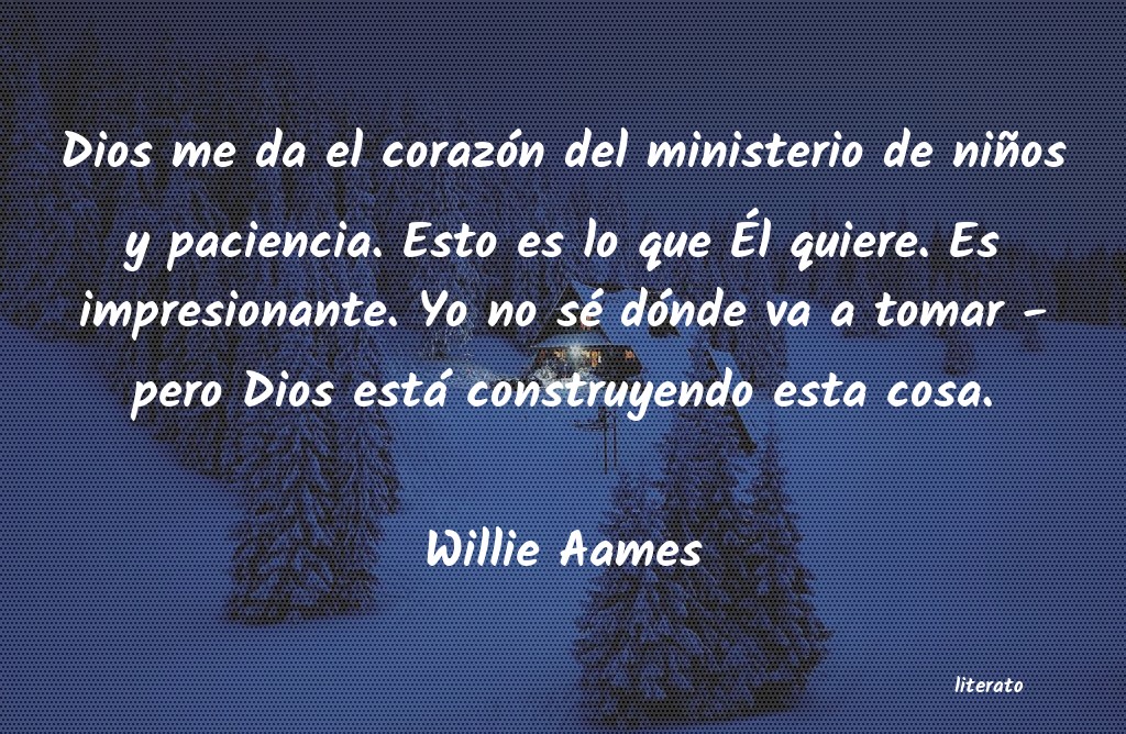 Frases de Willie Aames