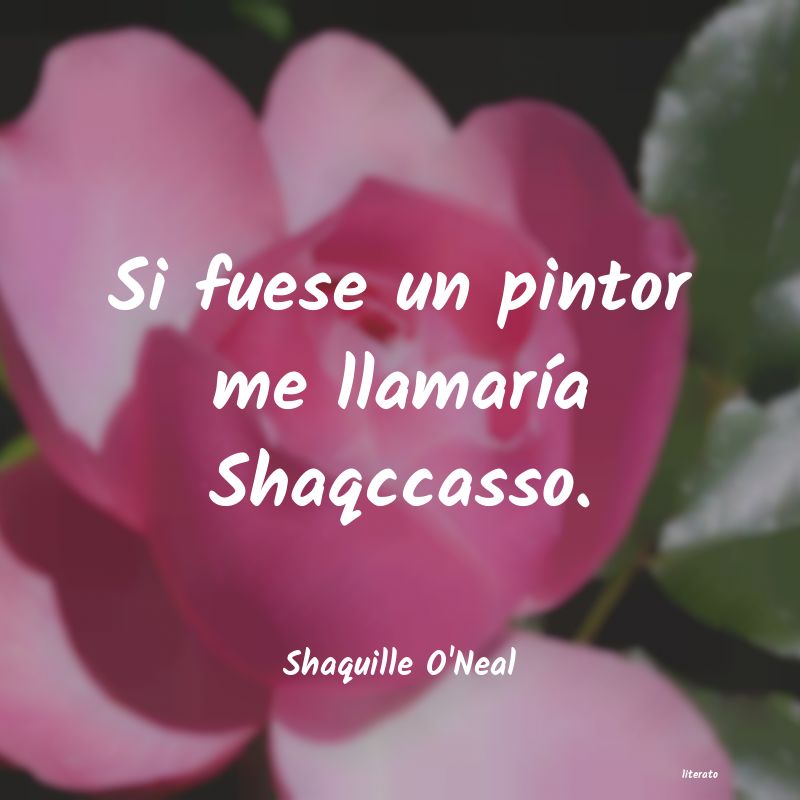 Frases de Shaquille O'Neal