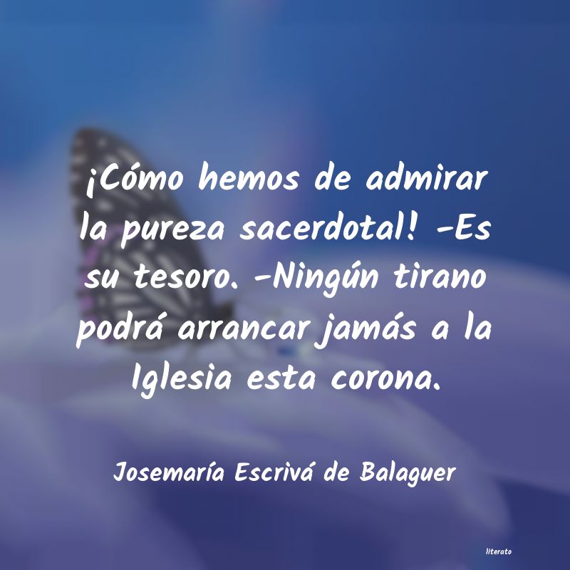 frases de JosemarÃa Escrivá de Balaguer