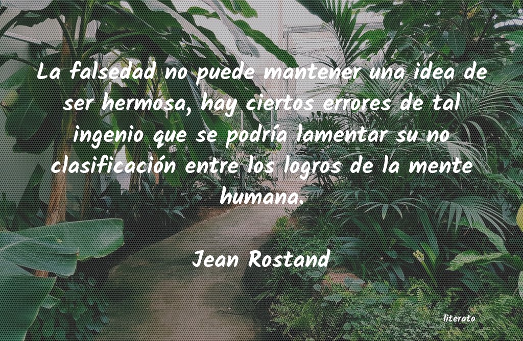 Frases de Jean Rostand