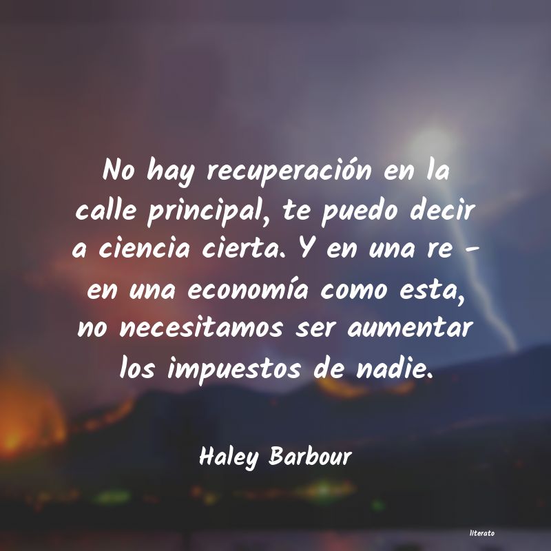 Frases de Haley Barbour