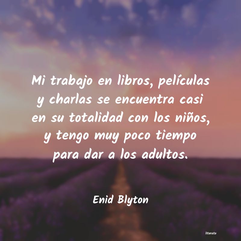 Frases de Enid Blyton