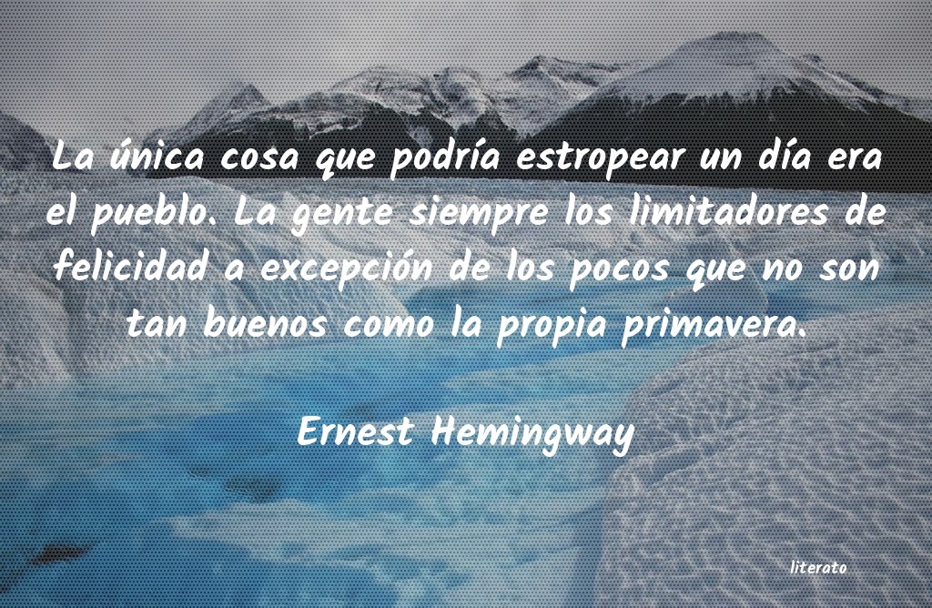 Frases de Ernest Hemingway