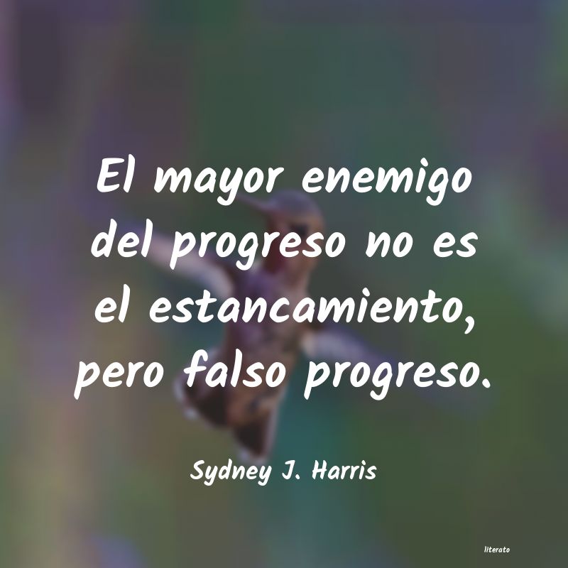 Frases de Sydney J. Harris