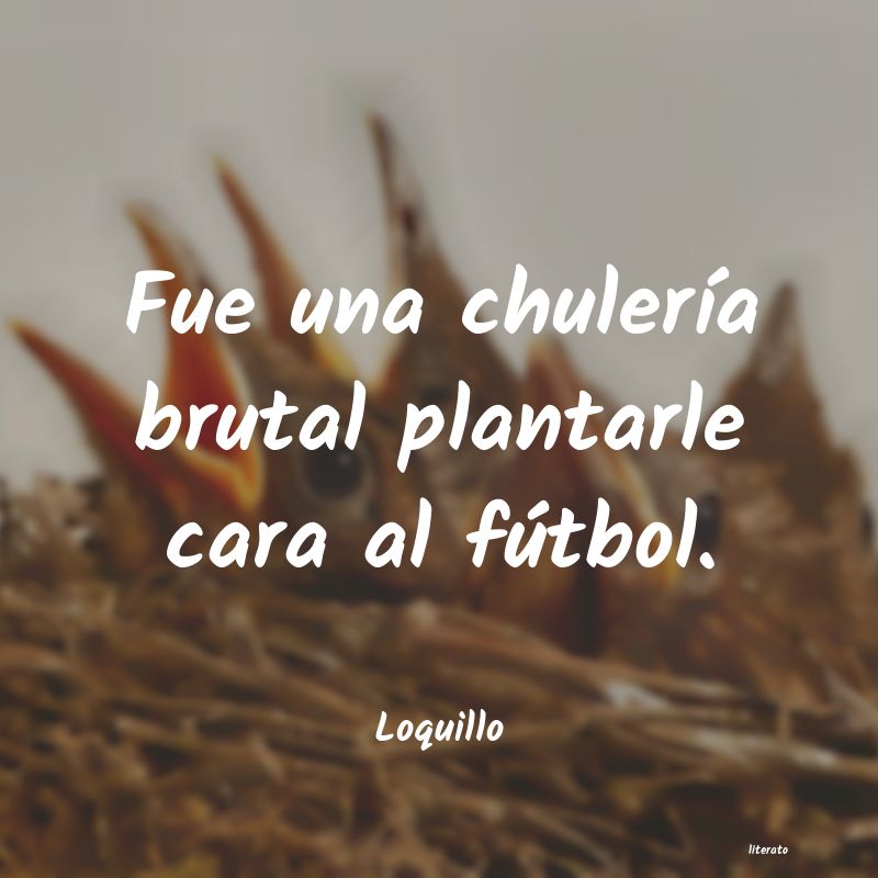 frases de Loquillo